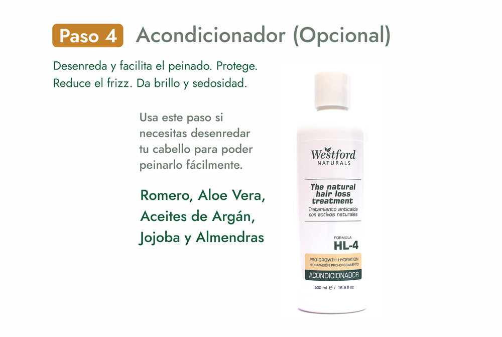 Paso 4 — Acondicionador opcional HL-4: Romero, Aloe Vera, Aceites de Argán, Jojoba y Almendras